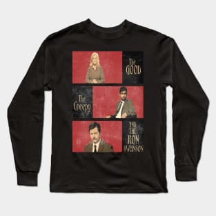 The Good...The Creepy..AND THE RON SWANSON Long Sleeve T-Shirt